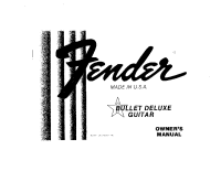 Fender Bullet-Deluxe-Guitar - Owners Manual